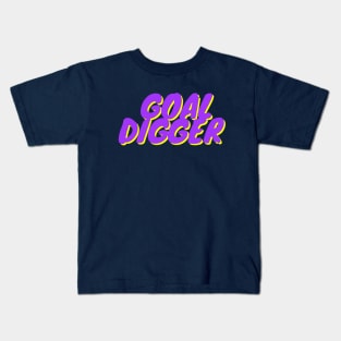 Goal Digger: Chasing Dreams, Crushing Goals Kids T-Shirt